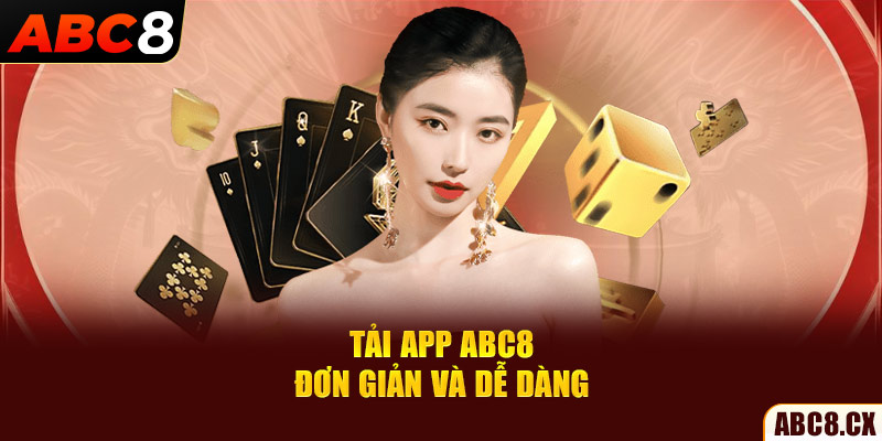 Tải app ABC8 đơn giản và dễ dàng