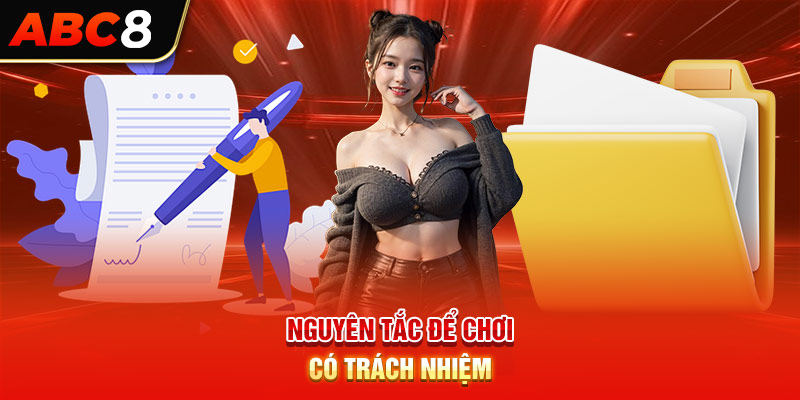 Nguyên tắc để chơi có trách nhiệm